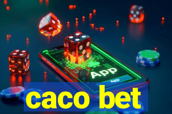 caco bet